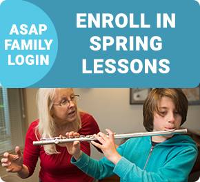 Enroll for Spring 2026 private lesson and visit the ASAP family portal
